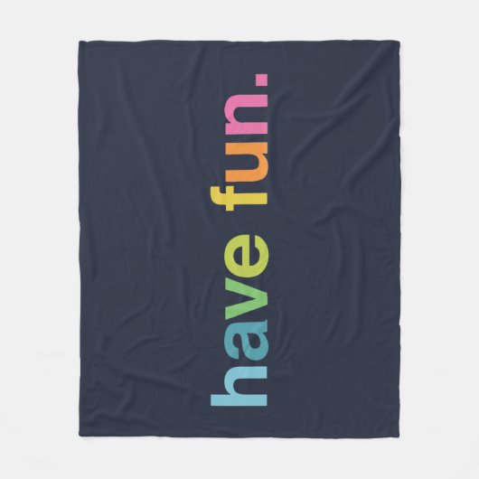 Have fun fleece deken (Voorkant)