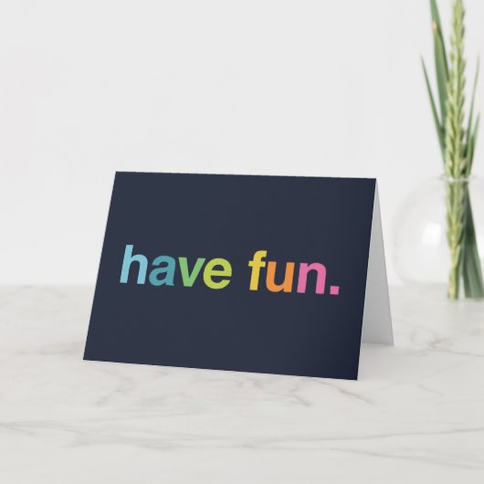 Have fun kaart (Voorkant)