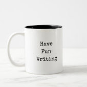 Have Fun Writing Mug Tweekleurige Koffiemok (Links)