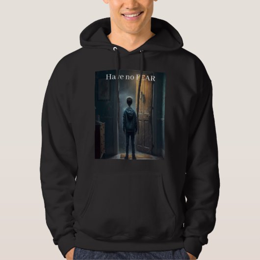 Have no Fear Hoodie (Voorkant)