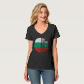 Have No Fear The Bulgarian is Here Bulgarian Roots T-shirt (Voorkant volledig)