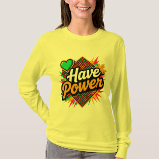 Have Power – Slavic Spirit, Autumn Energy, Tribal T-shirt