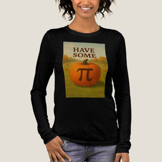 Have Some Pumpkin Pi T-Shirt (Voorkant)
