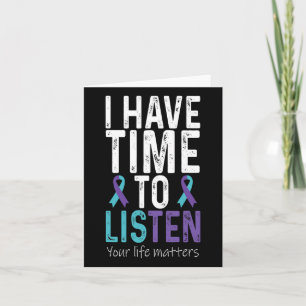 Have Time To Listen - Suicide Prevention Awareness Kaart