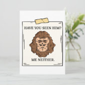 Have You Seen Bigfoot Me Neither Cryptozoology Kaart (Staand voorkant)