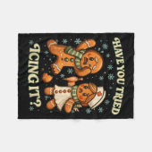 Have You Tried Icing It _ Funny Christmas Gingerbr Fleece Deken (Voorkant (Horizontaal))
