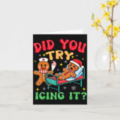 Have You Tried Icing It Funny Christmas Nurse Ging Kaart (Gele Bloem)