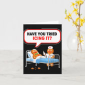 Have You Tried Icing It Gingerbread Funny Nurse Ch Kaart (Gele Bloem)