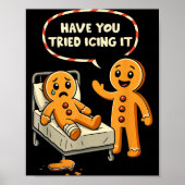 Have You Tried Icing It Gingerbread Nurse Christma Poster (Voorkant)
