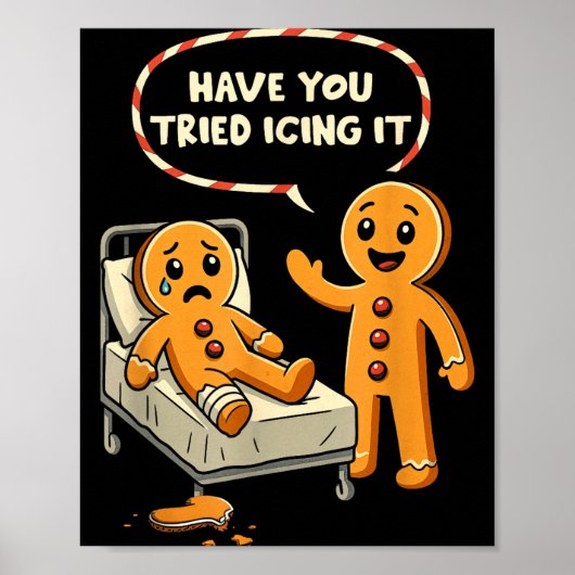 Have You Tried Icing It Gingerbread Nurse Christma Poster (Voorkant)