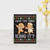 Have You Tried Icings It Gingerbread Nurse Ugly Ch Kaart (Gele Bloem)