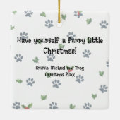 Have yourself a Furry Little Christmas! Keramisch Ornament (Achterkant)