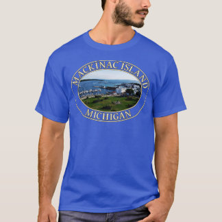 Haven en centrum op Historisch Mackinac Island Mi T-shirt