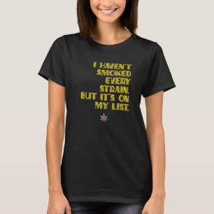 Havenu2019t rookte elke stam maar op lijst t-shirt