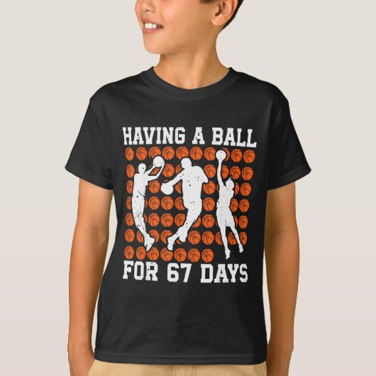 Having A Ball For 67 Days Basketball Player Studen T-shirt (Voorkant)