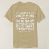 Having A Dirty Mind Funny s Sarcastic s T-shirt (Design voorkant)