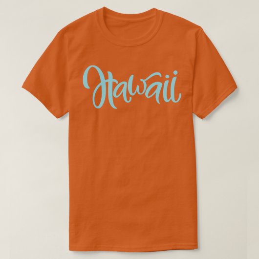 Hawaï heeft me opgevoed 1 t-shirt (Design voorkant)