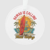 Hawaï roept Maui surfen eilandvibes Ornament (voorkant)