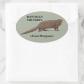 Hawaïaanse eekhoorn (Aziatische Mongoose) Ovale St Sticker (Tas)