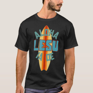 Hawaïaanse Jezus houdt van je Aloha Lesu Ia Oe T-shirt