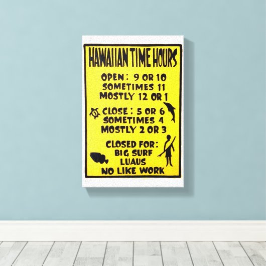 Hawaïaanse tijd uren open gesloten teken eiland ti canvas afdruk (Insitu (Houten vloer))