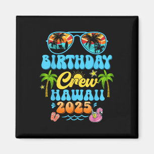 Hawaii Birthday Crew Vakantiecruise 2025 Zomer G Magneet