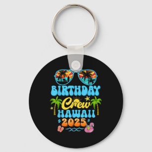 Hawaii Birthday Crew Vakantiecruise 2025 Zomer G Sleutelhanger