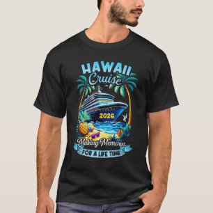 Hawaii Cruise 2026 Vakantie Trip Matching Familie T-shirt