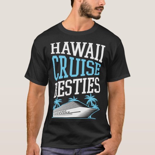 Hawaii Cruise Besties Matching Cruise Ship Vacatio T-shirt (Voorkant)