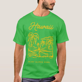 Hawaii Geniet van Aloha Vibes T-shirt