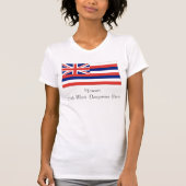 Hawaii, Hawaii27th most Dangerous State T-shirt (Voorkant)