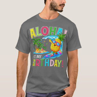 Hawaii het is mijn geboortedag Aloha Hawaiian Flor T-shirt