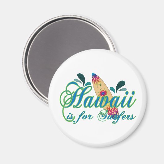 Hawaii is voor Surfers Magneet (Voorkant / Achterkant)
