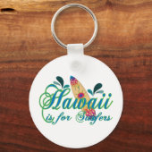 Hawaii is voor Surfers Sleutelhanger (Voorkant)