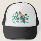 Hawaii is voor Surfers Trucker Pet (Voorkant)