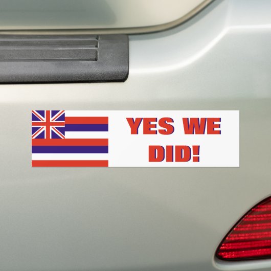 Hawaii: Ja, dat hebben we gedaan Bumpersticker (Op auto)