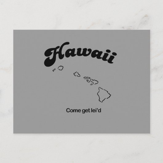 Hawaii Motto - Kom leid halen Briefkaart (Voorkant)
