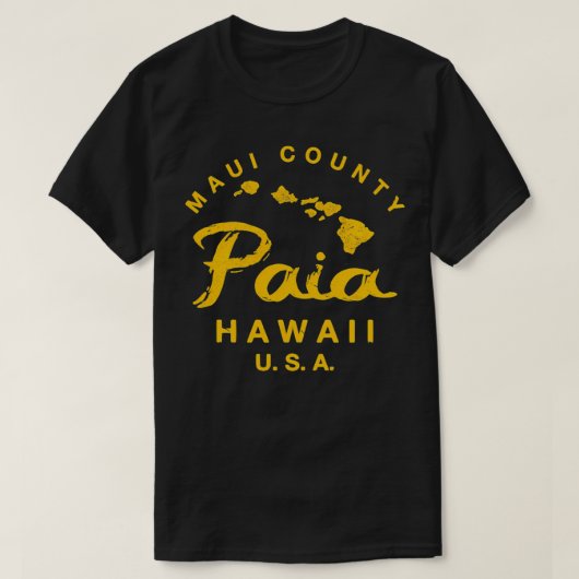 Hawaii Paia Maui Hawaiian Islands T-shirt (Design voorkant)