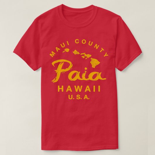 Hawaii Paia Maui Hawaiian Islands TShirt 1 (Design voorkant)