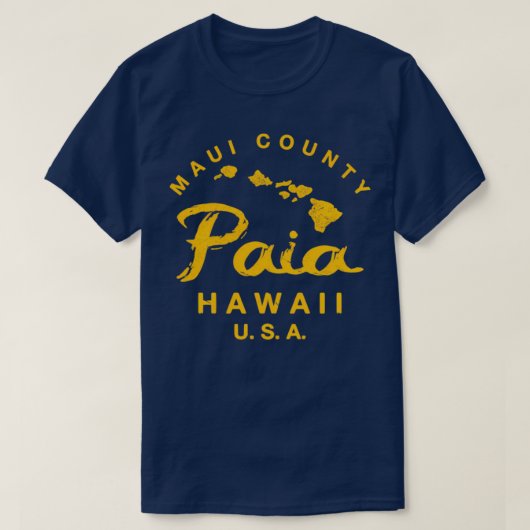 Hawaii Paia Maui Hawaiian Islands TShirt 7 (Design voorkant)
