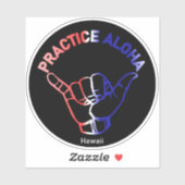 Hawaii Practice Aloha Flag Shaka (Hang los) Sticker (Vel)