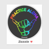 Hawaii Practice Aloha Rainbow Shaka (Hang los) Sticker (Vel)