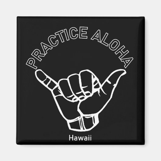 Hawaii Practice Aloha Shaka (Hang los) Magneet (Voorkant)