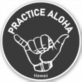 Hawaii Practice Aloha Shaka (Hang los) Sticker (Voorkant)