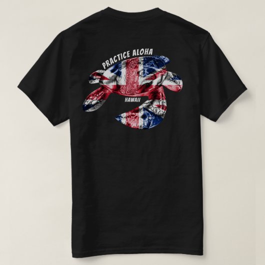 Hawaii Practice Aloha - Tribal Honu HIFlag T-shirt (Design achterkant)