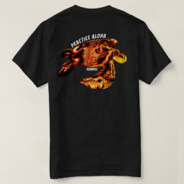 Hawaii Practice Aloha - Tribal Honu Lava T-shirt