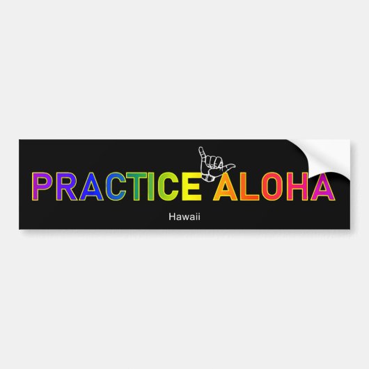 Hawaii - Praktijk Aloha Shaka (Hang los) Bumper Bumpersticker (Voorkant)