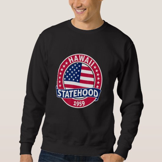 Hawaii Statehood Day Trui (Voorkant)