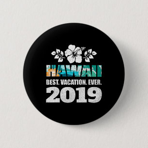 Hawaii T-shirt Beste Vakantie Ooit Souvenir Ronde Button 5,7 Cm