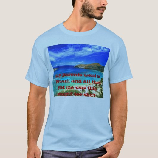 hawaii_text, mijn ouders gingen naar Hawaii en all T-shirt (Voorkant)